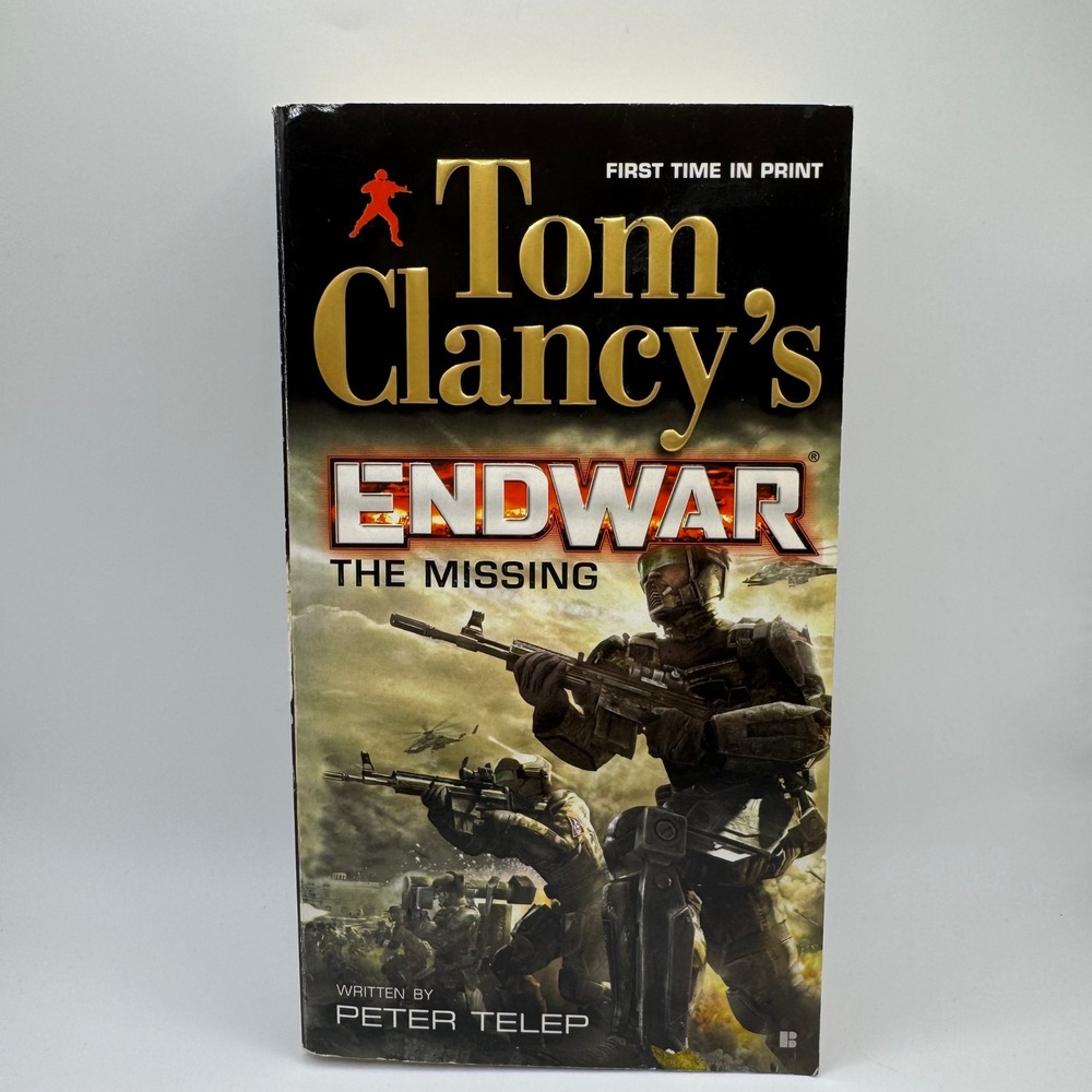 Tom Clancy's ENDWAR The Missing by Peter Telep Berkley Novel First Time In Print